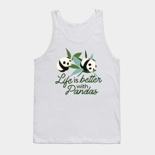 Life is Better with the Panda Tank Top